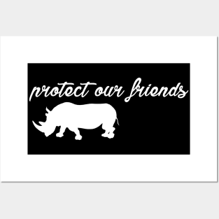 protect our friends - rhino Posters and Art